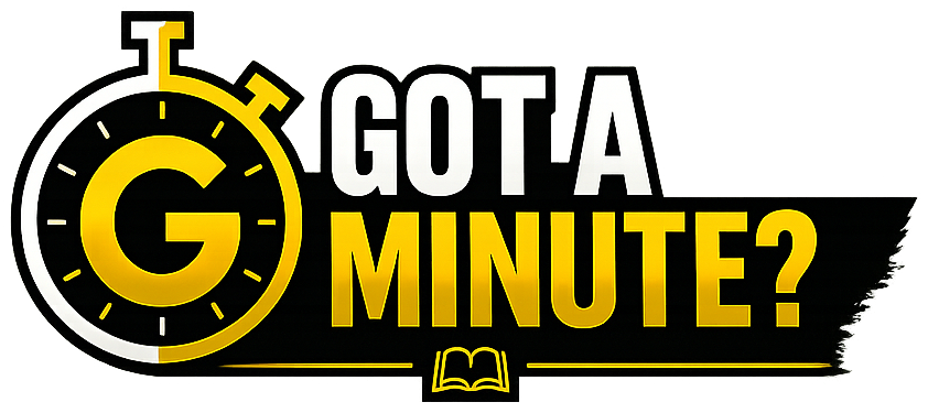 Got a Minute? logo